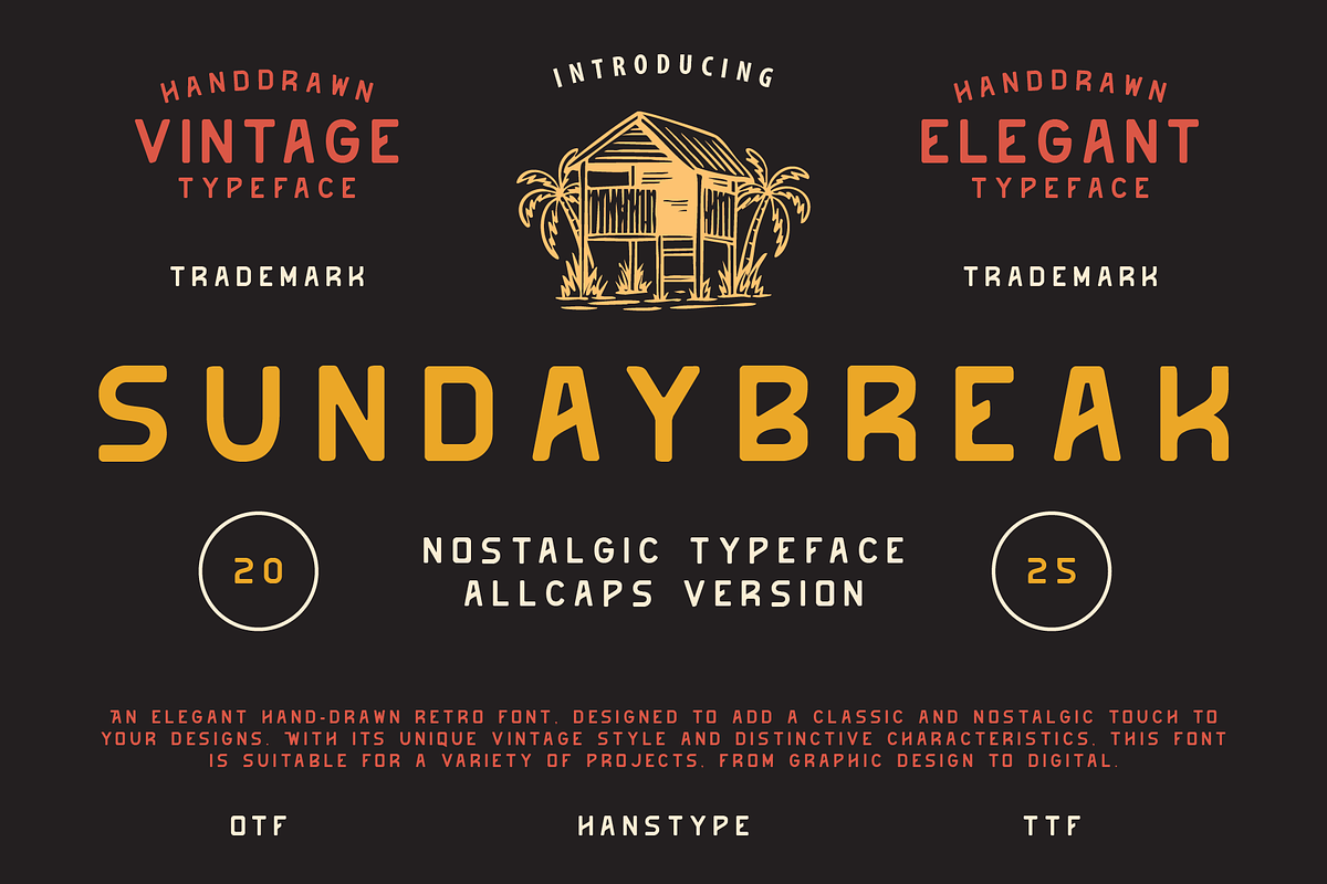 Sundaybreak - Retro Font, a Font by Hanstype.com (Photo 1 of 11)