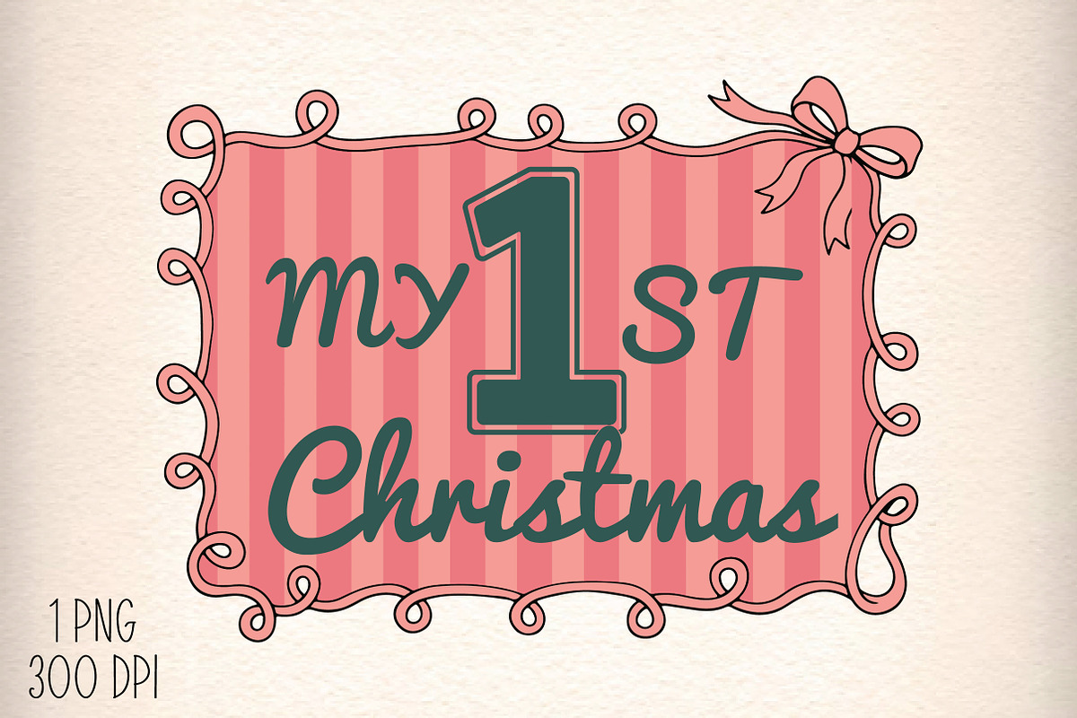 My 1St Christmas PNG, an Illustration by Daily.Designs (Photo 1 of 5)