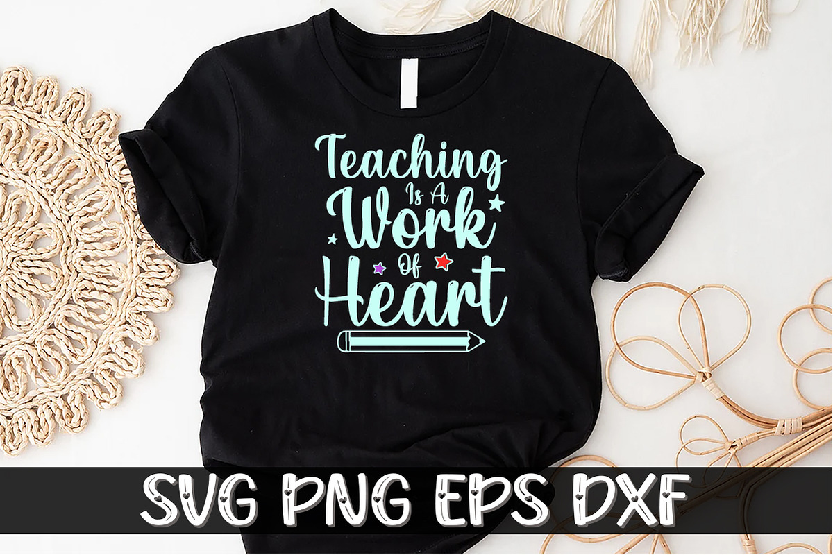 Teaching Is A Work Of Heart, an Object Graphic by SVGCuteShop (Photo 2 of 3)