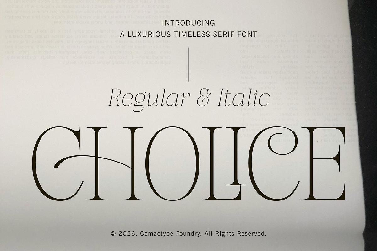 CHOLICE - A Luxurious Timeless Serif, a Serif Font by Comactype Foundry (Photo 1 of 13)