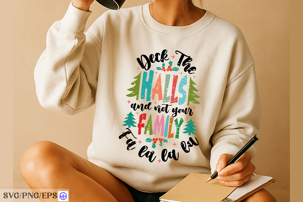 Deck The Halls Not Your Family SVG, a Seasonal Illustration by mh_arif (Photo 3 of 4)