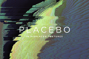 Placebo Glitch Textures