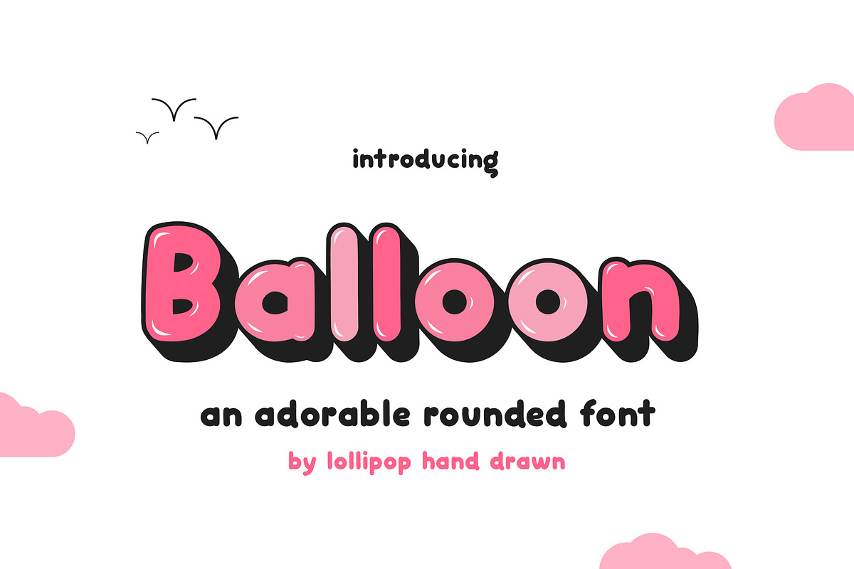 Balloon Font Family, a Font by Lollipop Hand Drawn (Photo 1 of 7)