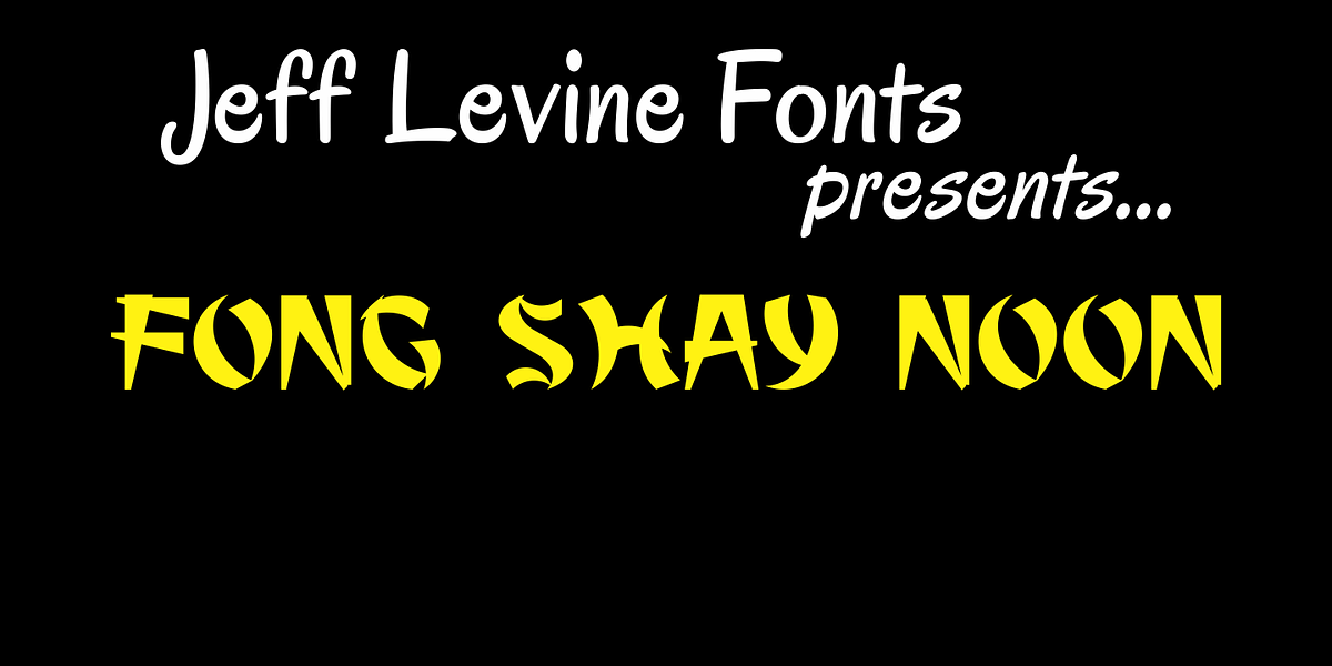 Fong Shay Noon JNL, a Font by Jeff Levine Fonts