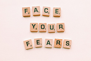 Face Your Fears