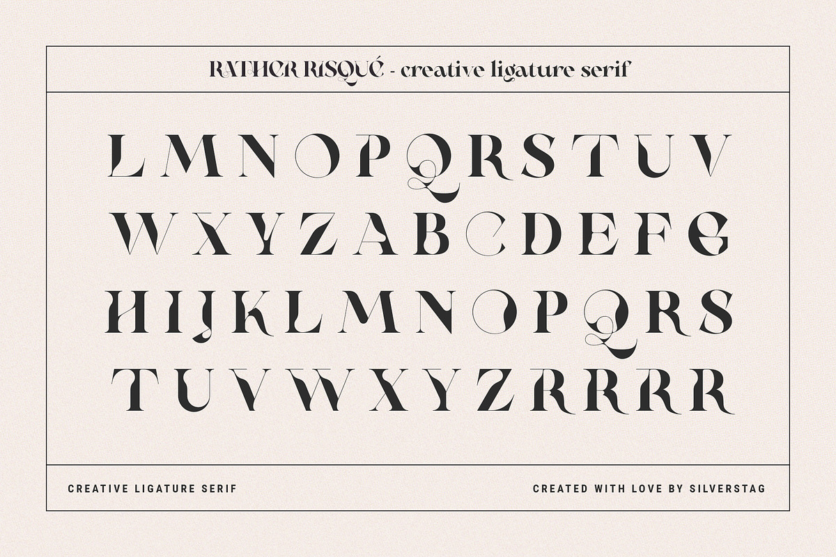 RATHER RISQUE - Ligature Serif Font, a Serif Font by SilverStag Type Foundry (Photo 25 of 27)