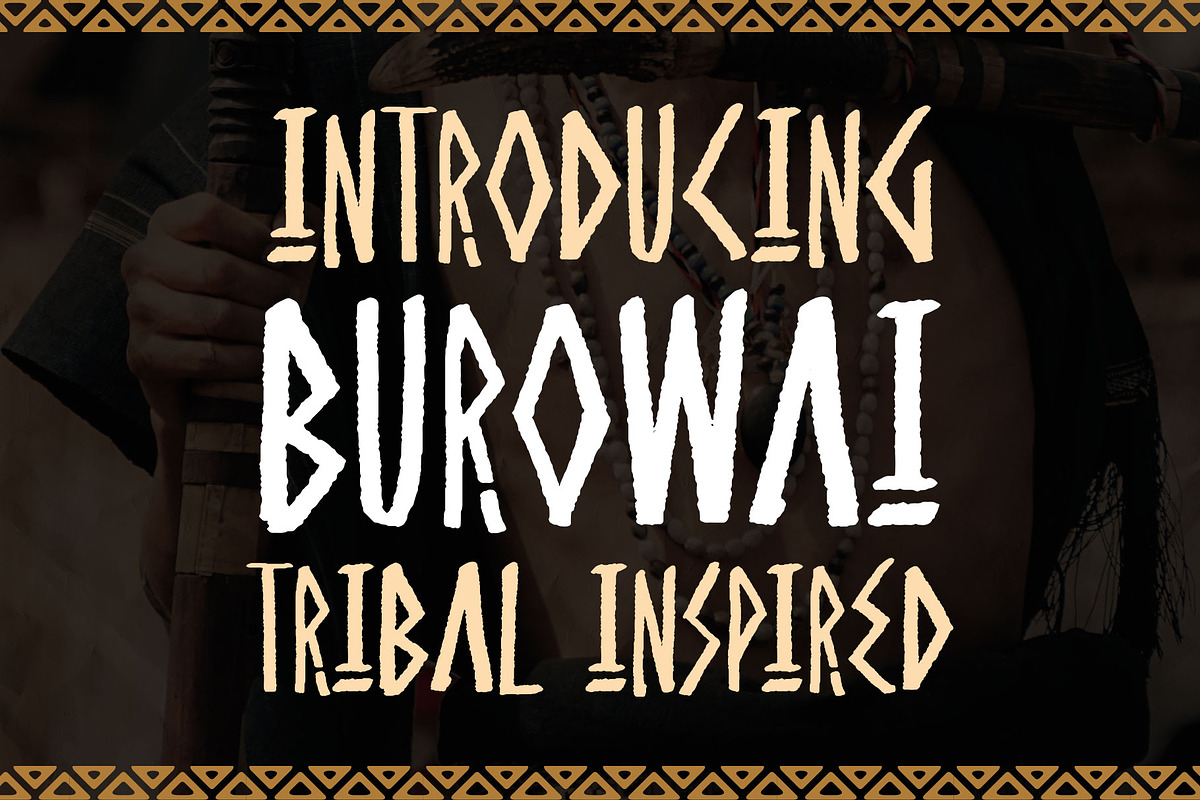 Burowai - Tribal Font, a Font by Arterfak Project (Photo 1 of 13)