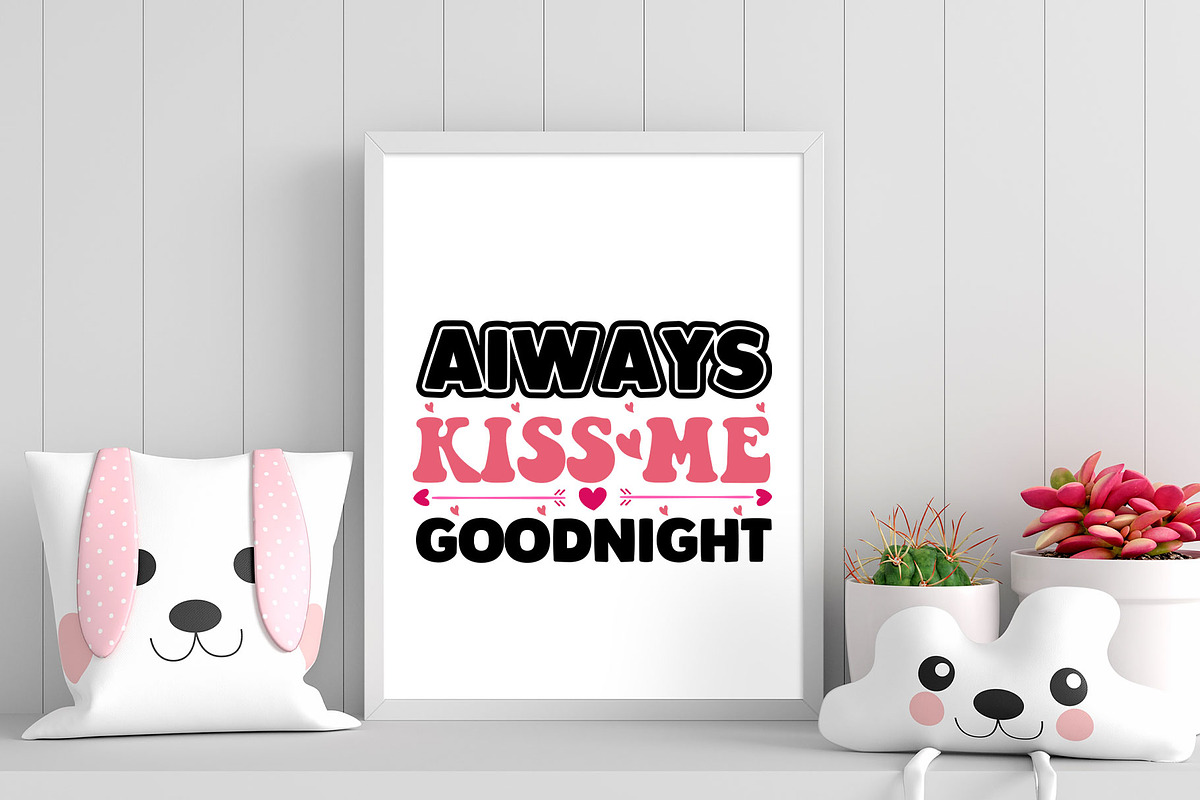 always kiss me goodnight, a Graphic by minmicro (Photo 1 of 5)