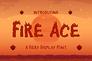Fire Ace - Fiery Display Font, a Font by Typefactoryco