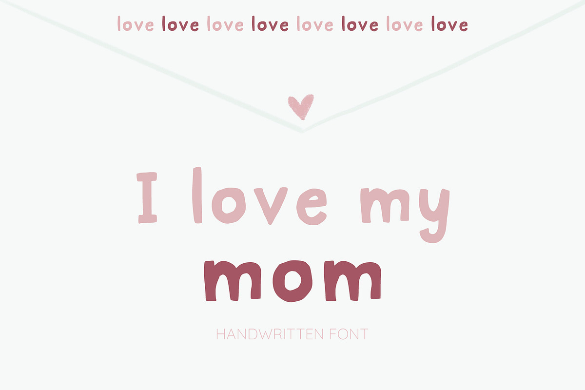I Love My Mom, a Handwritten Font by Jelena Sardi (Photo 1 of 7)