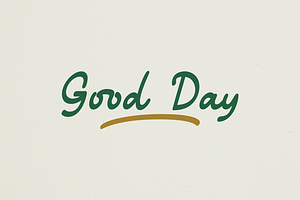 Good Day Script