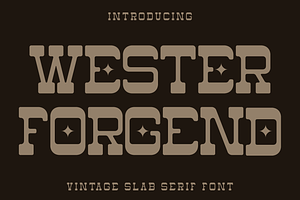 Wester Forgend – Vintage Slab Serif