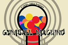 Gumball Machine Typeface