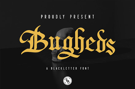 Bugheds - Blackletter Font, a Blackletter Font by Littlehand