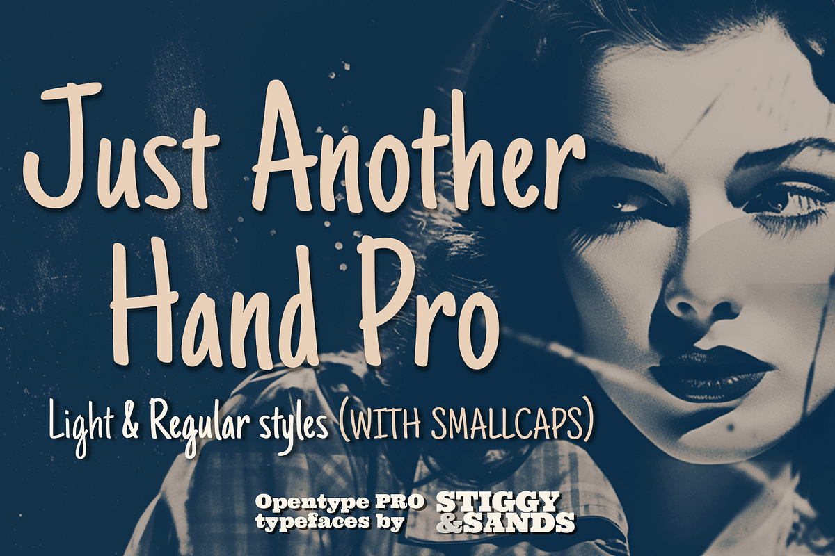 Just Another Hand Pro Family, a Handwritten Font by Stiggy & Sands (Photo 1 of 9)