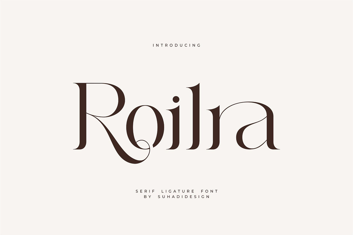 Roilra - Serif Ligature Font, a Serif Font by suhadidesign (Photo 1 of 13)