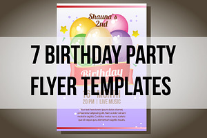 7 Birthday party flyer templates, a Templates & Theme by Propylparaben