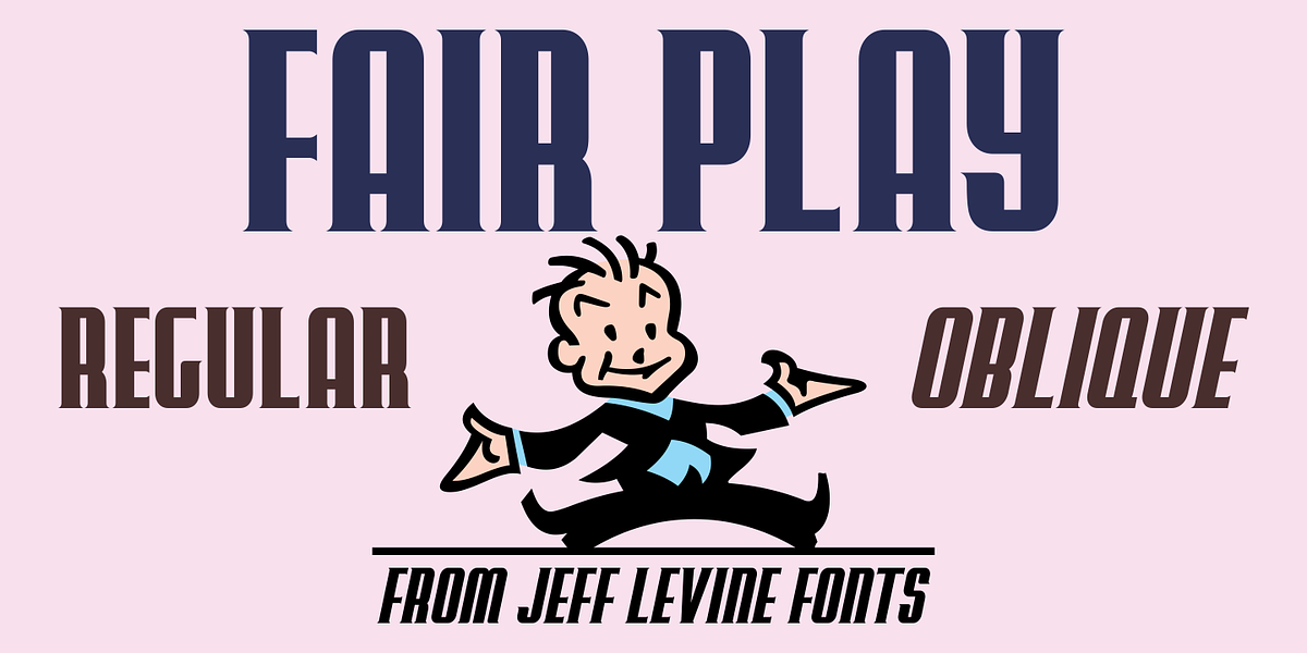 Fair Play JNL, a Sans Serif Font by Jeff Levine Fonts (Photo 1 of 5)