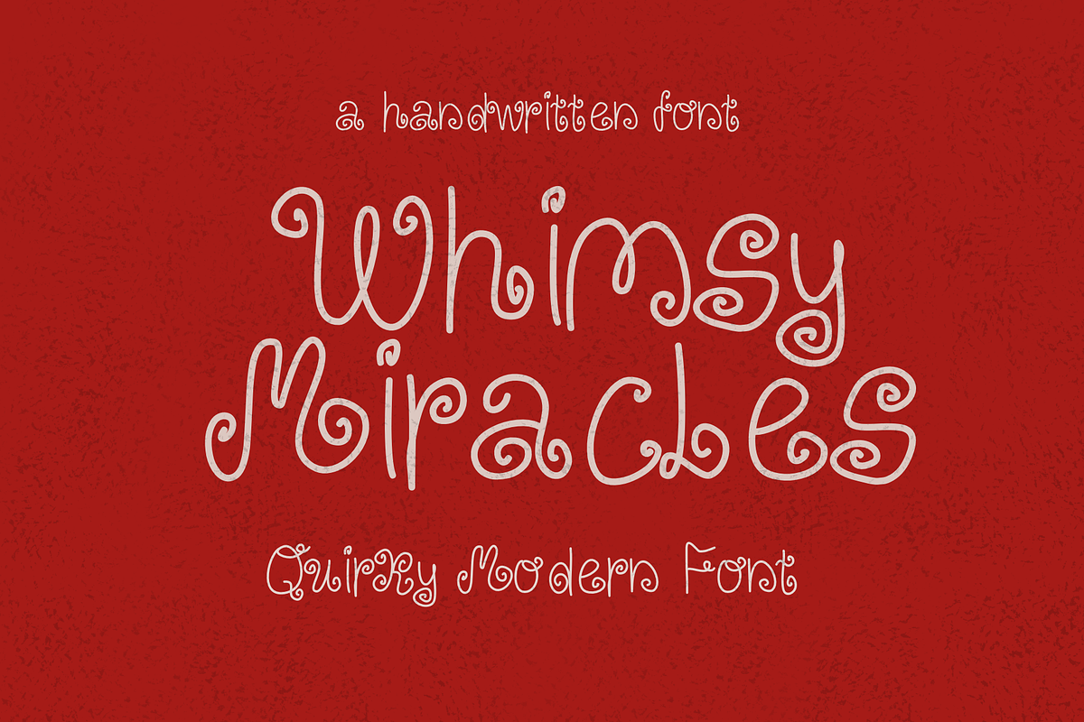 Whimsy Miracles - quirky font, a Handwritten Font by Ashiya Pixel (Photo 1 of 7)