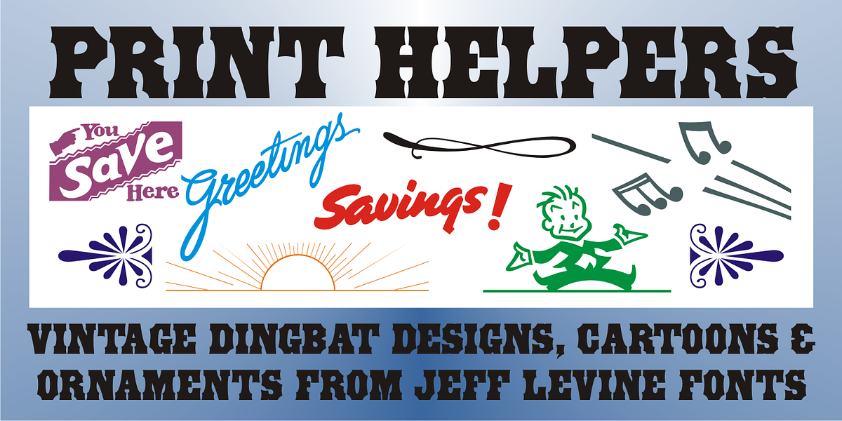 Print Helpers JNL, a Symbol Font by Jeff Levine Fonts