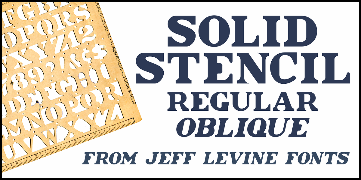 Solid Stencil JNL, a Font by Jeff Levine Fonts (Photo 1 of 5)