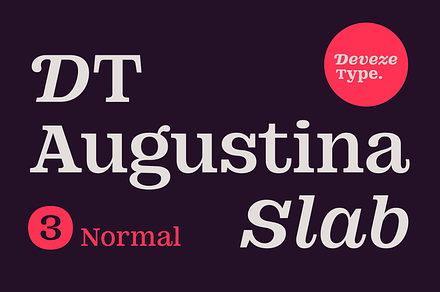 DT Augustina Slab 3 Subfamily, a Slab Serif Font by Deveze Type Foundry