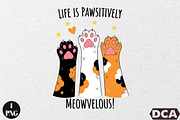 Life is Pawsitively Meowvelous Cat, an Illustration by DreamCafeArt (Thumbnail 1 of 6)