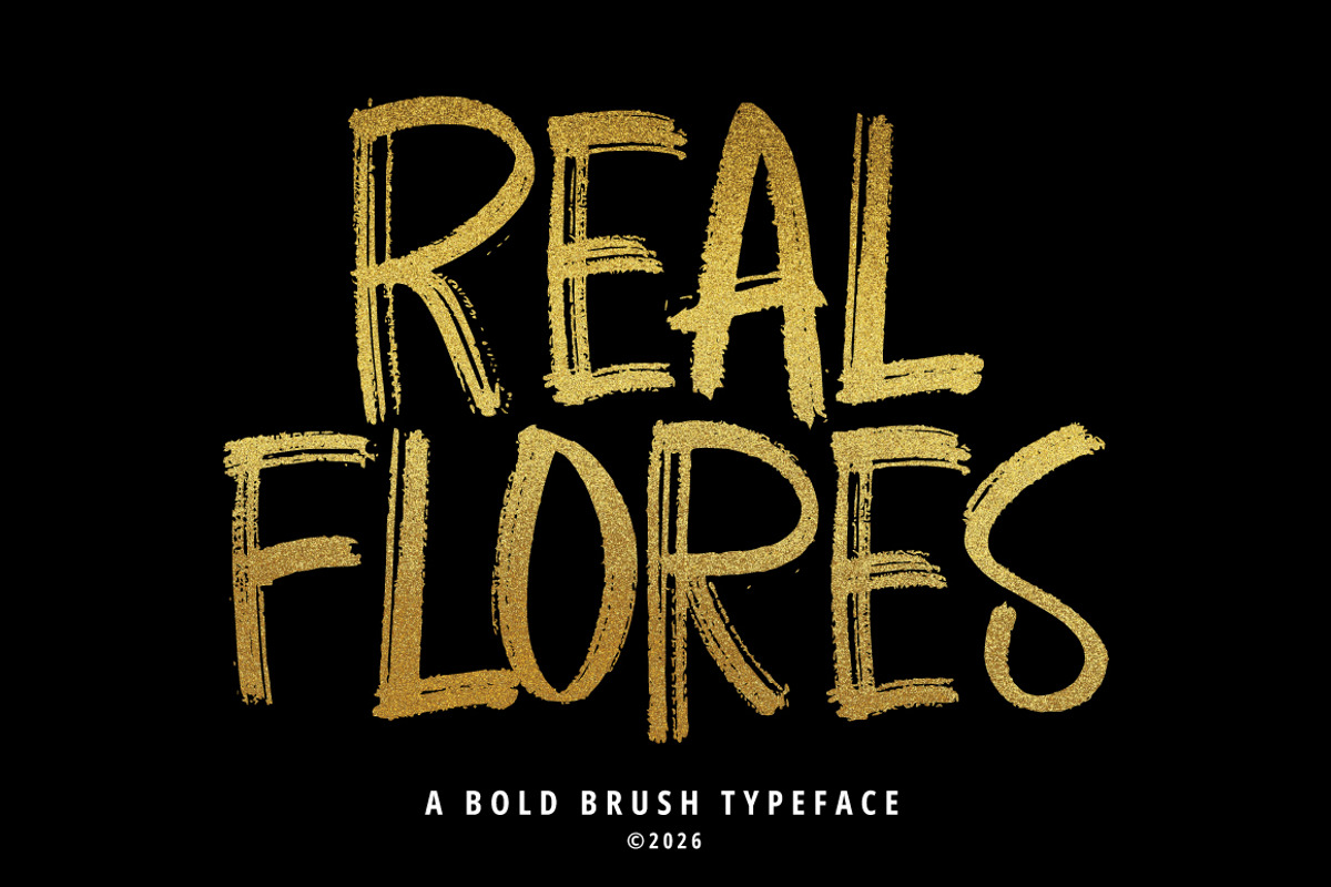 Real Flores – Bold Brush, a Handwritten Font by tebaltipislab (Photo 1 of 10)