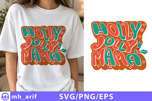 Holly Jolly Mama SVG