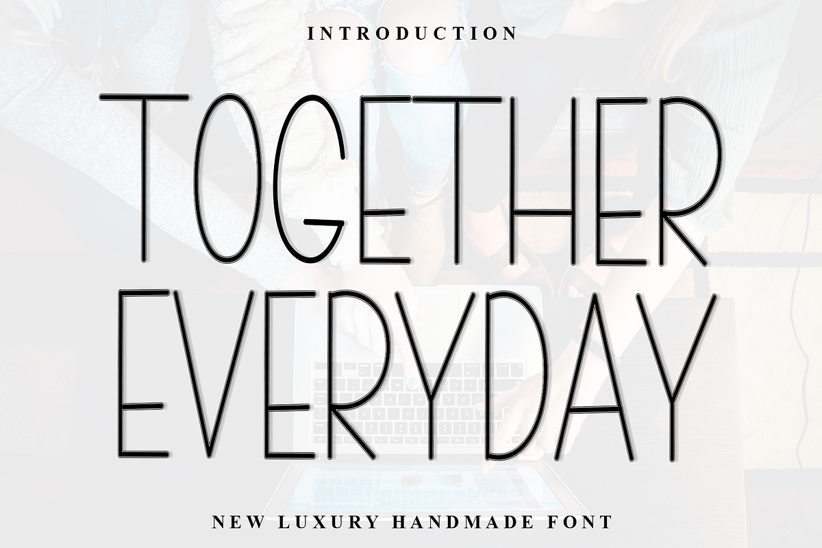 Together Everyday, a Sans Serif Font by FreshTypeINK (Photo 1 of 8)
