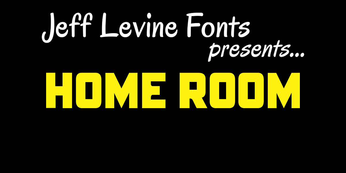 Home Room JNL, a Sans Serif Font by Jeff Levine Fonts