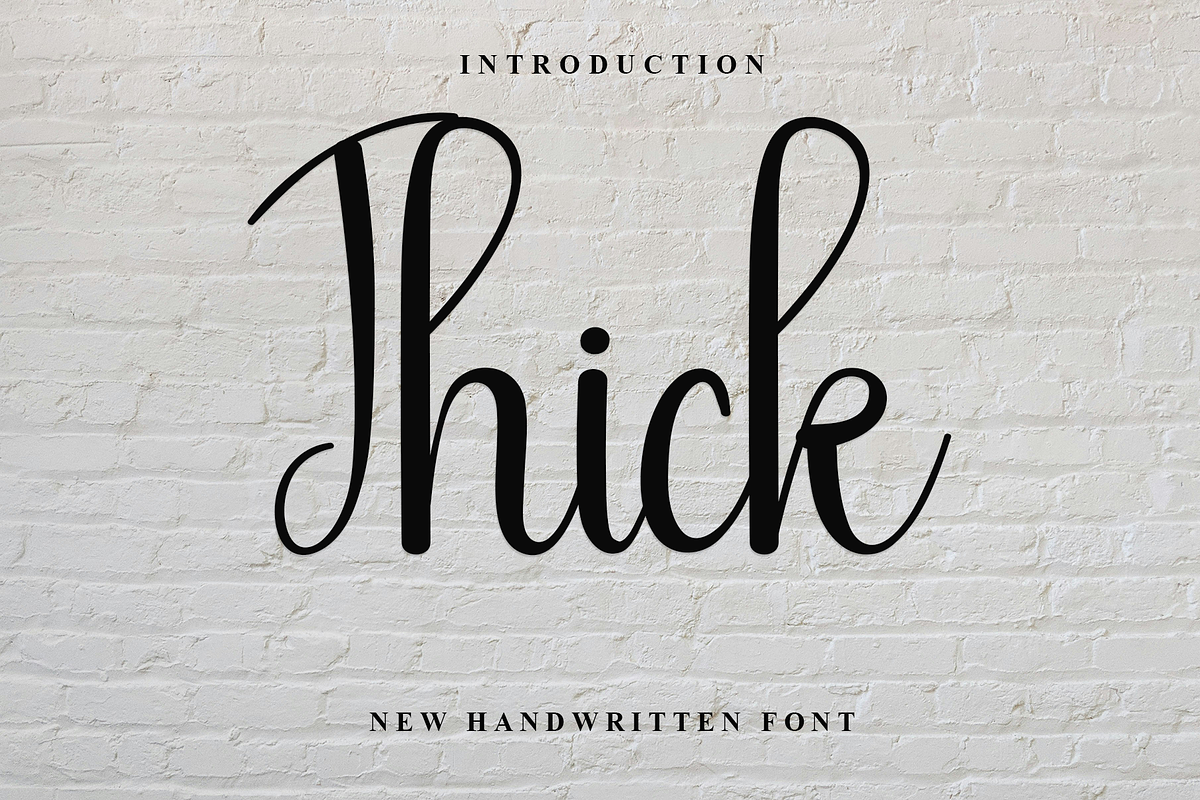 Thick, a Handwritten Font by FreshTypeINK (Photo 1 of 8)