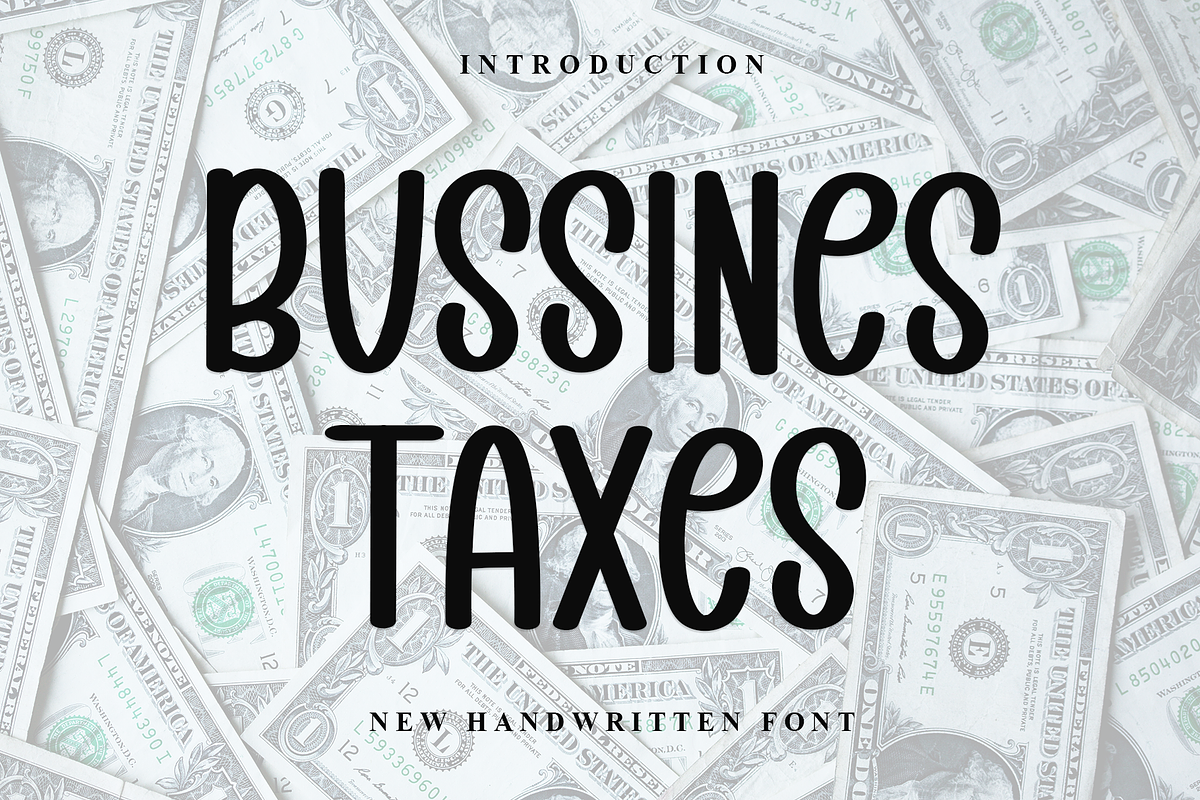Bussines Taxes, a Sans Serif Font by InermediaSTUDIO (Photo 1 of 8)