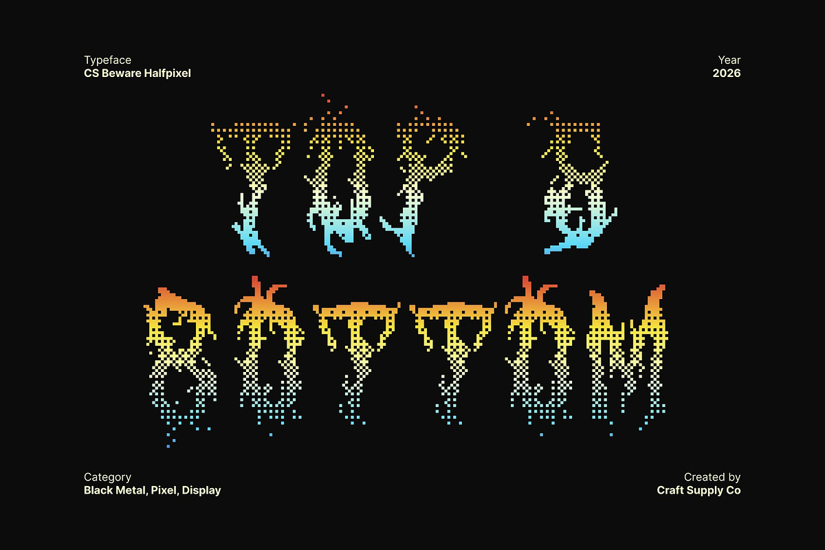 CS Beware Halfpixel, a Blackletter Font by Craft Supply Co. (Photo 3 of 8)