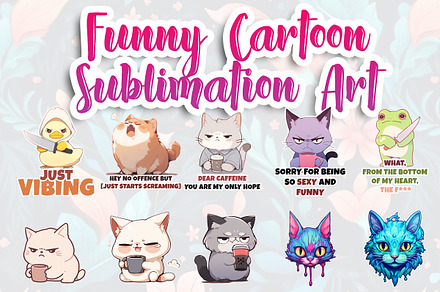 Funny Sublimation Art