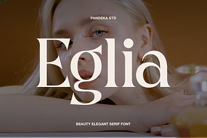 Eglia - Beauty Elegant Serif Font