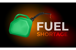 Fuel shortage. Realistic oil can