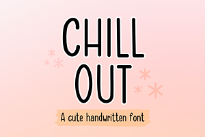 Chill Out Cute Handwritten Font