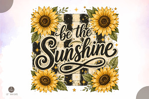 Be The Sunshine PNG,Sunflower, an Object Illustration by Libby Wishes