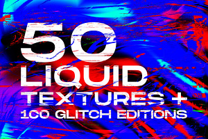 Liquid and Glitch Textures