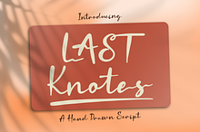 Last Knotes | Hand Drawn Script