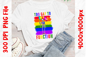 Too Gay To Function , LGBT Graphics