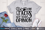 I want tacos not your opinion SVG, an Illustration by Regulrcrative (Thumbnail 1 of 2)
