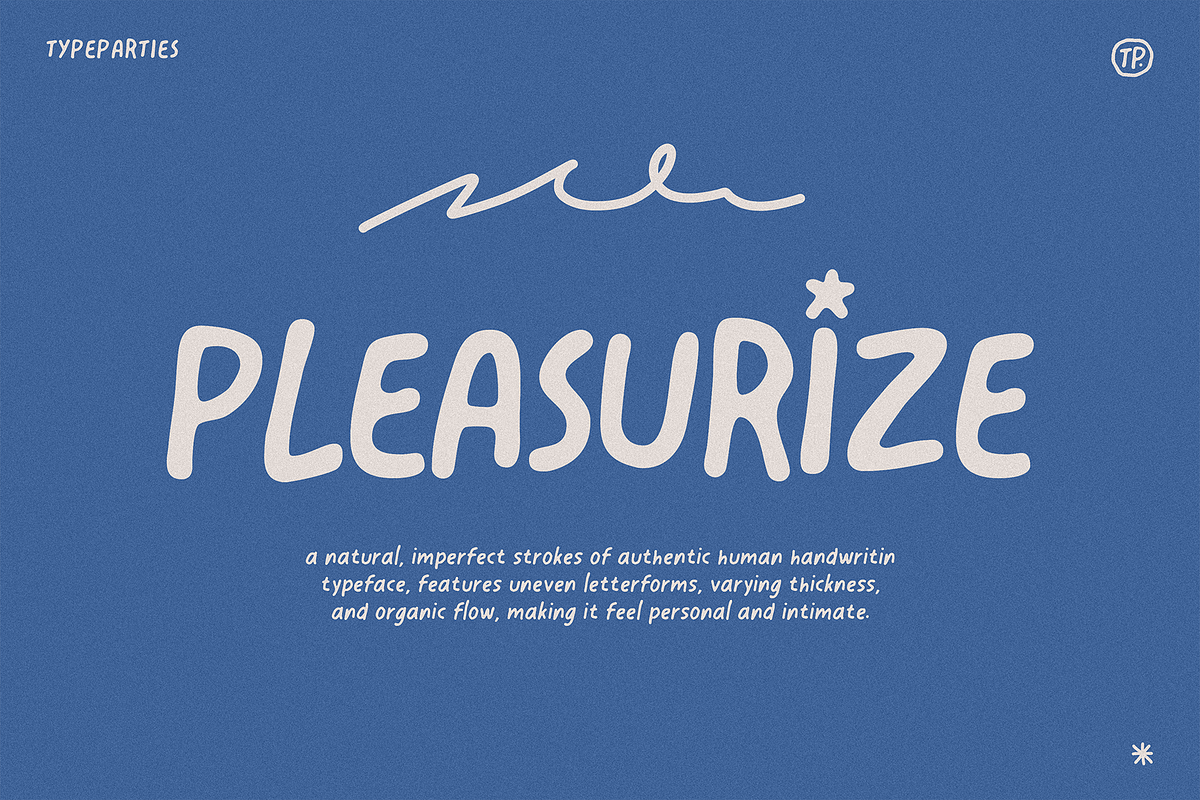 Pleasurize Handwritten Font, a Handwritten Font by Typeparties (Photo 1 of 6)