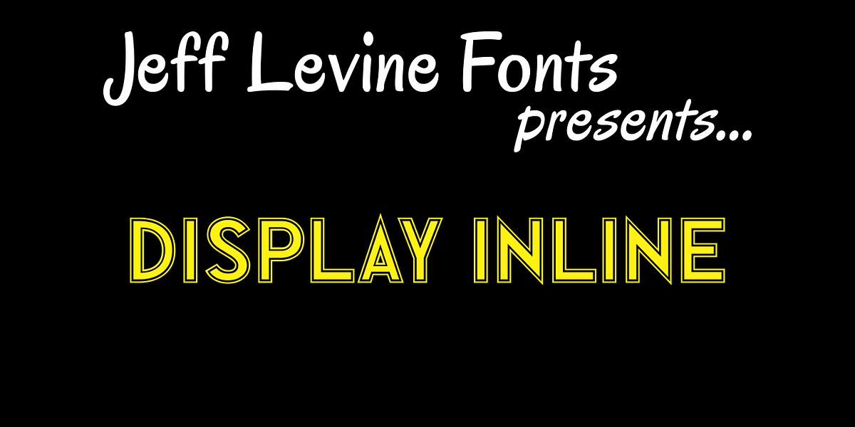Display Inline JNL, a Sans Serif Font by Jeff Levine Fonts