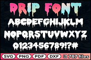 Drip Font Svg Png Pdf Dxf Alphabet