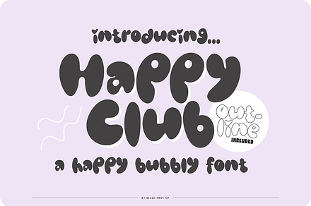 HAPPY CLUB Funky Cute Bubble Font, a Sans Serif Font by Blush Font Co.
