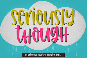 Seriously Though Handwritten Font