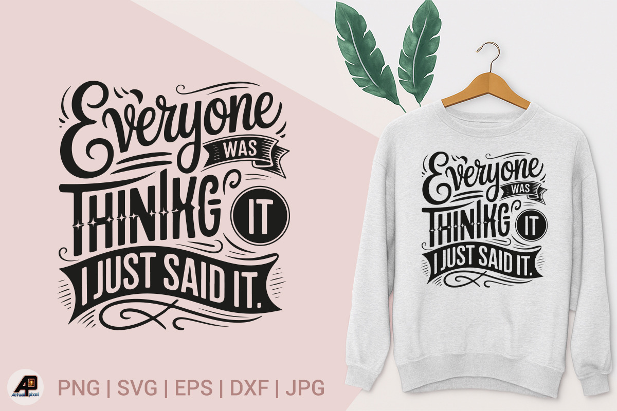 Funny Sarcastic Quotes Bundle, an Illustration by Actual Pixel (Photo 5 of 33)