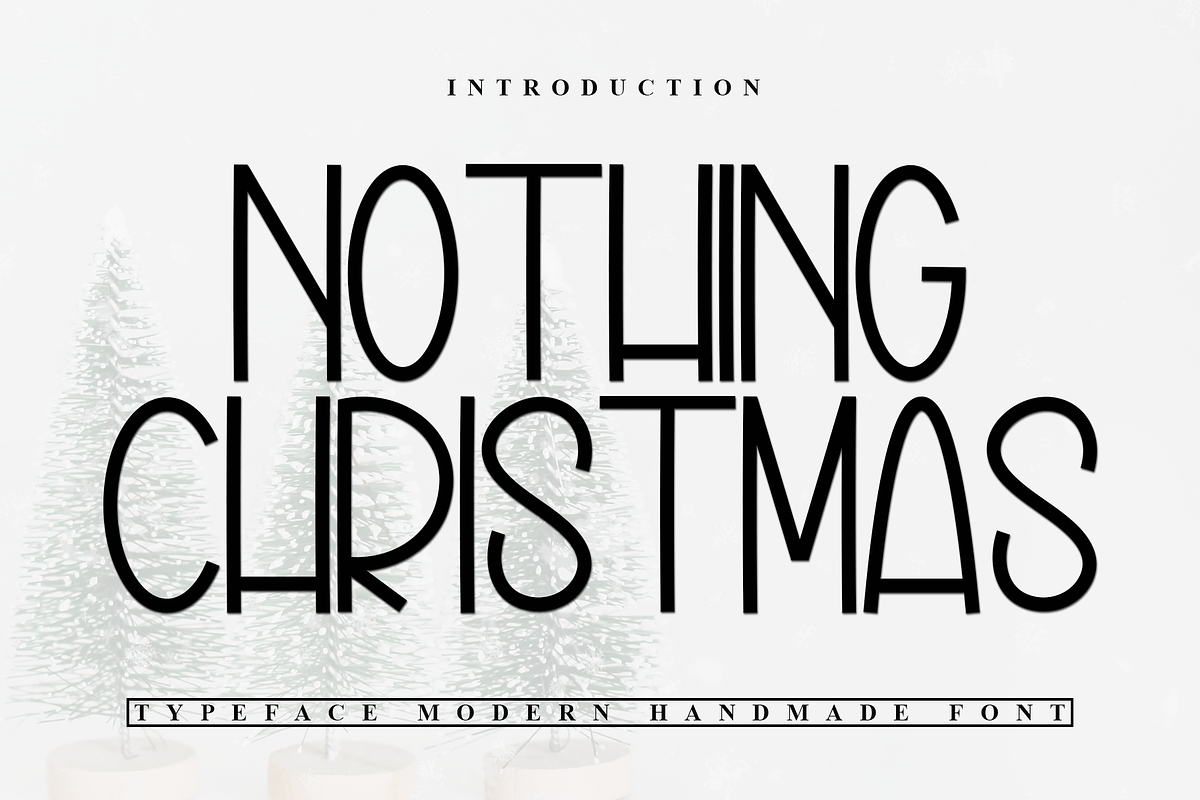 Nothing Christmas, a Serif Font by InermediaSTUDIO (Photo 1 of 7)